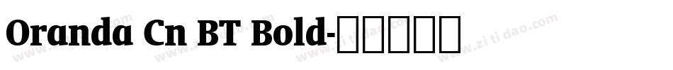 Oranda Cn BT Bold字体转换